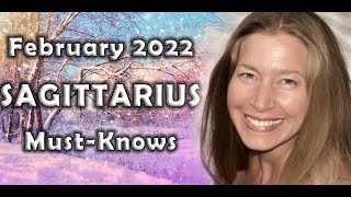 Sagittarius February 2022 Astrology MustKnows Horoscope Forecast [upl. by Beutler336]