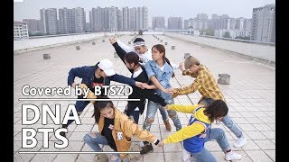 【BTSZD】DNABTS Dance Cover 防弹少年团翻跳 [upl. by Meridel]