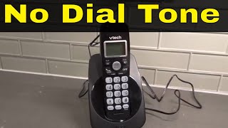 Vtech Cordless Phone Has No Dial ToneHow To Fix It EasilyTutorial [upl. by Atnicaj537]