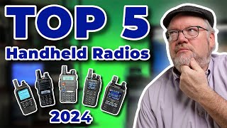 The Top 5 Handheld Ham Radios for 2024 [upl. by Modeste]