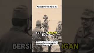 Agresi militer Belanda TNI menunjukkan ke dunia bahwa kemerdekaan Indonesia bukan di berikan [upl. by Faline739]