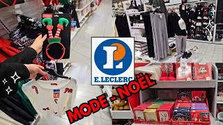 🛒Eleclerc Arrivage Mode Et Noël 🎅😱 1211 [upl. by Ailisec]