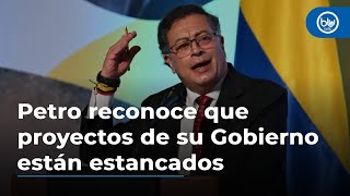 Petro reconoce que proyectos de su Gobierno están estancados “Las vías siguen siendo un desastre” [upl. by Breh598]