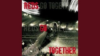 Go Reds [upl. by Eremahs]