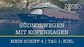 Südnorwegen mit Kopenhagen  Kreuzfahrt mit Mein Schiff 4  Tag 1 Ablegen Kiel [upl. by Lundberg]