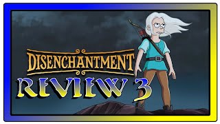 Disenchantment 3 bleibt hinter den Erwartungen  Review Staffel 3 German [upl. by Dwinnell]