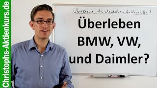 Überleben die deutschen Autohersteller [upl. by Ikuy]