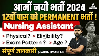 Army Nursing Assistant Vacancy 2024  Army NA Vacancy Eligibility Age Limit Exam Pattern [upl. by Ahsot]