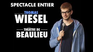 Thomas Wiesel à Beaulieu  Spectacle entier [upl. by Horlacher]