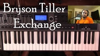 Piano Lesson  Bryson Tiller  Exchange [upl. by Asenab]