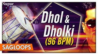 Dhol amp Dholki 96 BPM  Bally Sagoo  Punjabi Dhol Loops  Nupur Audio [upl. by Ttezzil]