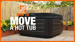 How to Move a Hot Tub  The Home Depot [upl. by Aerda684]