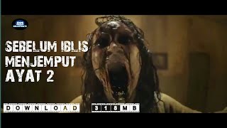 FILM SEBELUM IBLIS MENJEMPUT AYAT 2 [upl. by Sauveur]