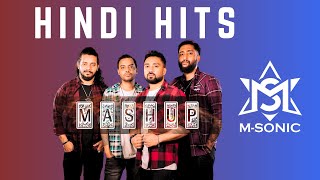 HINDI HITS MASHUP  MSonic  Mainak Nandy  Hindi Song Medley  M Sonic Live [upl. by Htial836]