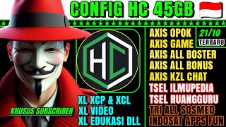 UPDATE 🇮🇩 CONFIG HC TERBARU  AXIS  XL  TELKOMSEL  INDOSAT DLL 21 OKTOBER [upl. by Caldeira]