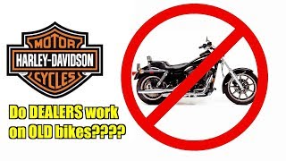 Harley Dealers VS Older Bikes [upl. by Hairehcaz]