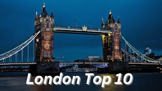 Top 10 Places to Visit in London  MustSee London Attractions [upl. by Nido75]