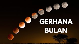 Fenomena Gerhana Bulan Proses Terjadi dan Dampaknya [upl. by Ajnin498]