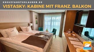 VistaSky von 1AVista Reisen  Kabine 310 mit französischem Balkon im Rundgang [upl. by Joyce]