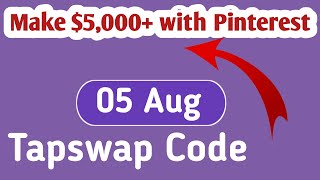 TAPSWAP CODE Make 5000 with Pinterest August 5th Update [upl. by Suoirrad749]