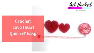 Crochet Love Heart  QUICK  EASY  BEGINNER  Quick Crochet Valentines Day Idea [upl. by Grantland]