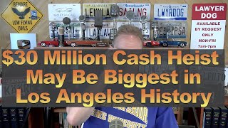 30 Million Cash Heist May Be Biggest in Los Angeles History [upl. by Acirej]