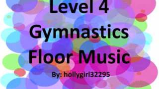 Level 4 Gymnastics Floor Music [upl. by Marcile726]