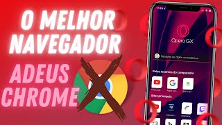 MELHOR NAVEGADOR para ANDROID e IPHONE  Diga ADEUS ao CHROME [upl. by Andy524]