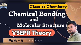 Chemical bonding VSEPR Theory Class 11 Chemistry Lecture4 [upl. by Saraann]