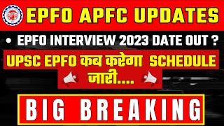 UPSC EPFO Latest Update  UPSC EPFO 2023 Interview  epfo interview 2023 date out   epfoupdate [upl. by Yoral]