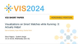 Visualizations on Smart Watches while Running It Actually Helps  Fast Forward  VIS 2024 [upl. by Nared740]