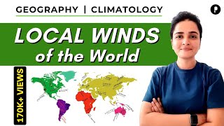 Local Winds of the World  Climatology  Geography by Ma’am Richa [upl. by Anigroeg]