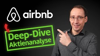 Airbnb Aktienanalyse Ist die Aktie heute ein Kauf Detaillierte Analyse amp InvestmentThesis [upl. by Yzdnil529]