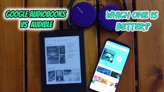 Google AudioBooks Vs Amazon Audible Which one is Better [upl. by Assetan]