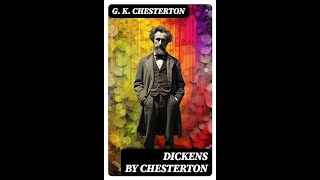 Charles Dickens by G K Chesterton  Audiobook [upl. by Zinck399]