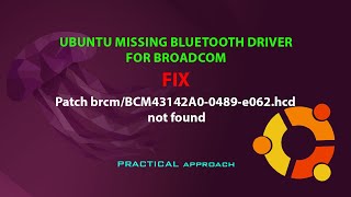 UBUNTU FIX BCM Patch brcmBCM43142A00489e062hcd not found [upl. by Atsuj]