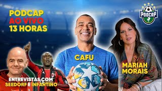 CAFU AO VIVO NO PODCAP ENTREVISTA SEEDORF E INFANTINO FIFA  EP 06 [upl. by Pelaga]