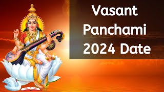 2024 இல் வசந்த் பஞ்சமி எப்போது  2024 Vasant Panchami Puja Date amp Time  Basant Panchami 2024 Date [upl. by Him494]