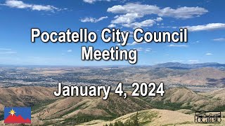 Pocatello City Council 01 04 24 [upl. by Ravaj]