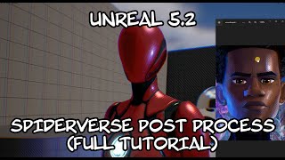 Unreal 52  Spiderverse inspired post process effect FULL TUTORIAL [upl. by Eilhsa]