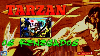 8 CAPÍTULO TARZAN O REI DAS SELVAS OS RENEGADOS [upl. by Rachael]