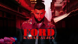 Karan Aujla  FORD [upl. by Ames361]