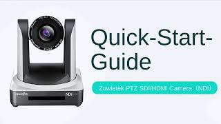 Zowietek PTZ Camera Quick Start Guide [upl. by Anderer]