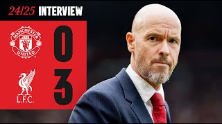 Ten Hag Reacts To Liverpool Defeat  Man Utd 03 Liverpool [upl. by Aikyt944]