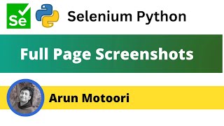 Taking full page screenshot in Selenium Python Selenium Python [upl. by Ransell]