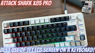 Attack Shark X85 Pro Mechanical Keyboard  The Best Use Of LCD Screen Yet [upl. by Aitnahc]