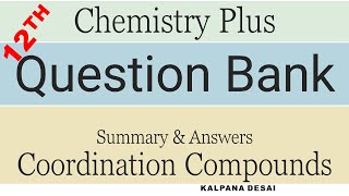 Question Bank Coordination Compounds Summary and answers [upl. by Clauddetta]