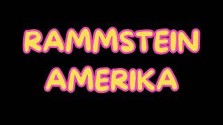 RAMMSTEIN  AMERIKA [upl. by Betthezul218]