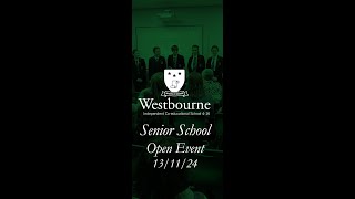 Westbourne Senior School Open Event 24 [upl. by Yedorb]