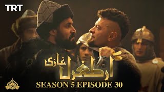 Ertugrul Ghazi Urdu  Episode 30  Season 5 [upl. by Mcnair537]